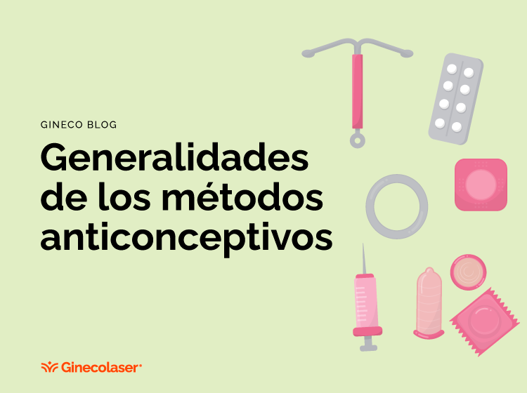 Generalidades de los métodos anticonceptivos