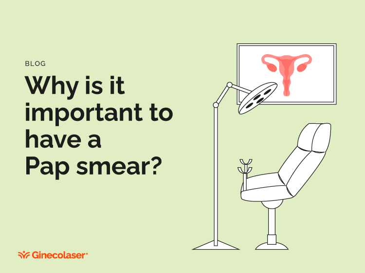 Why is it important to have a Pap smear?